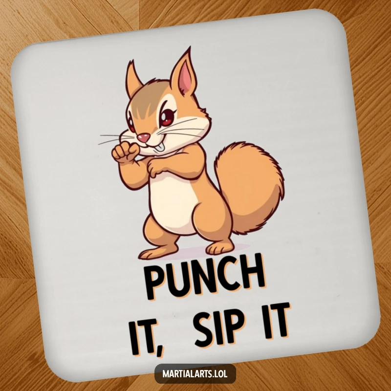 Funny Squirrel Punch Drink Coaster with a determined squirrel practicing a punch, adding humorous flair to tabletops.