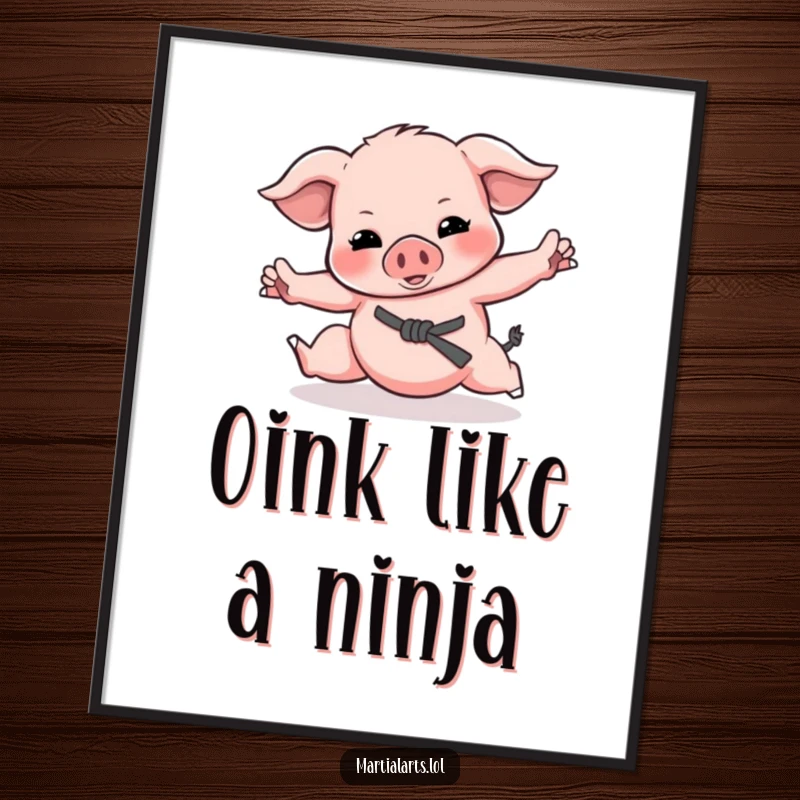 Funny Piglet Martial Arts Poster depicting a cute piglet rolling and pretending to do martial arts, adding humorous charm.