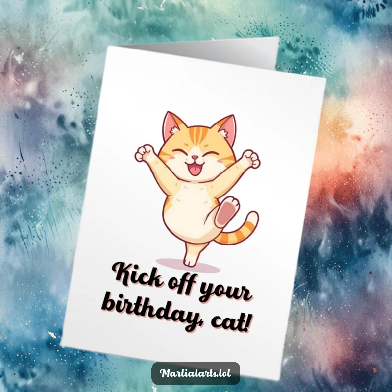 Funny Free Printable Birthday Card: A happy cat performing a powerful high kick with intense focus.