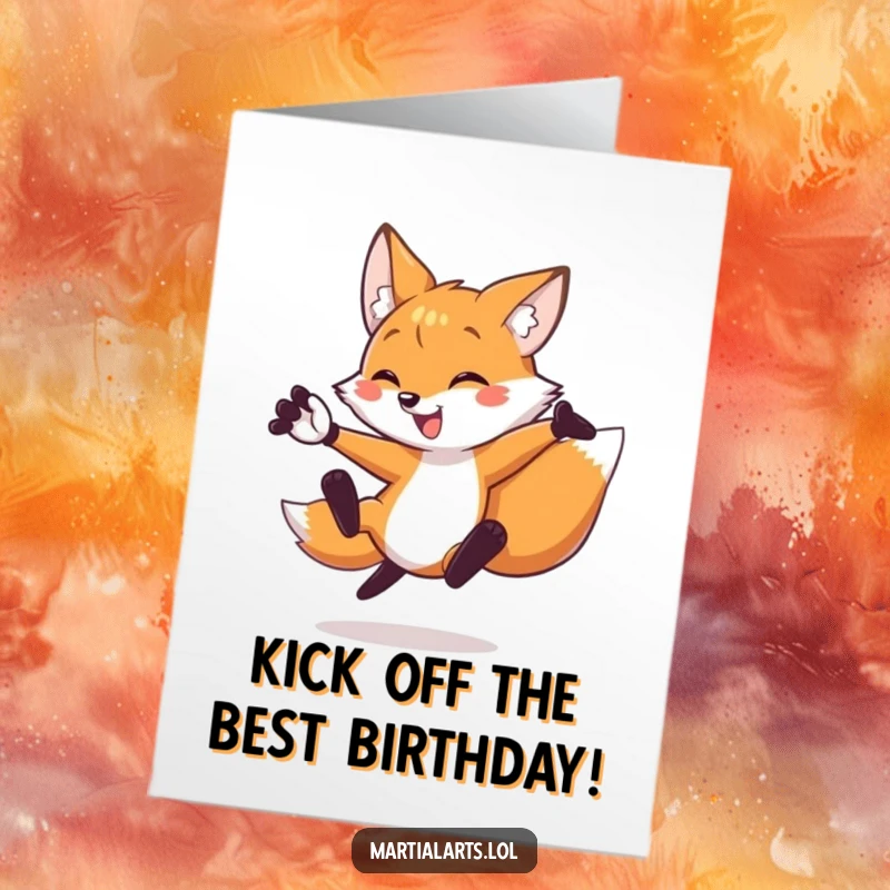 Funny Free Printable Birthday Card: A cheerful fox performs a dynamic flying side kick, celebrating your special day.