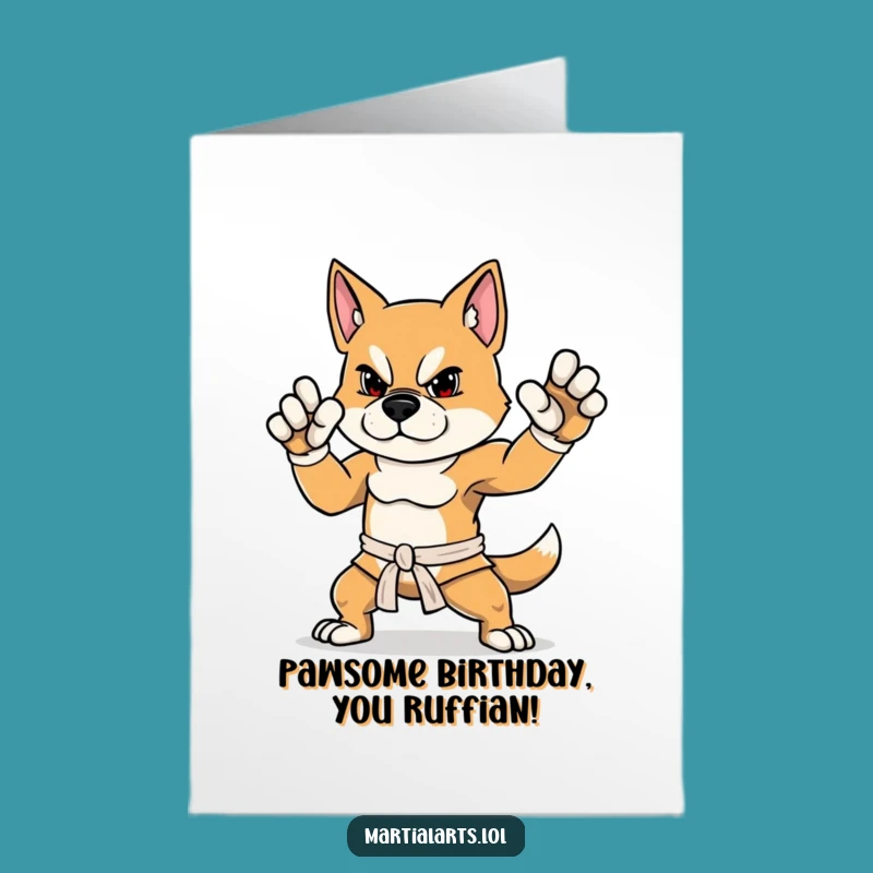 Free Printable Birthday Card: Funny Dog Martial Arts - Hilarious Downloadable Greeting