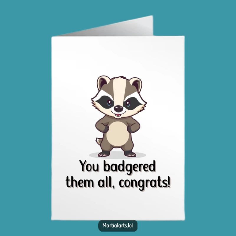 Free Printable Brave Badger Congrats Card: Strong Victory Downloadable Message
