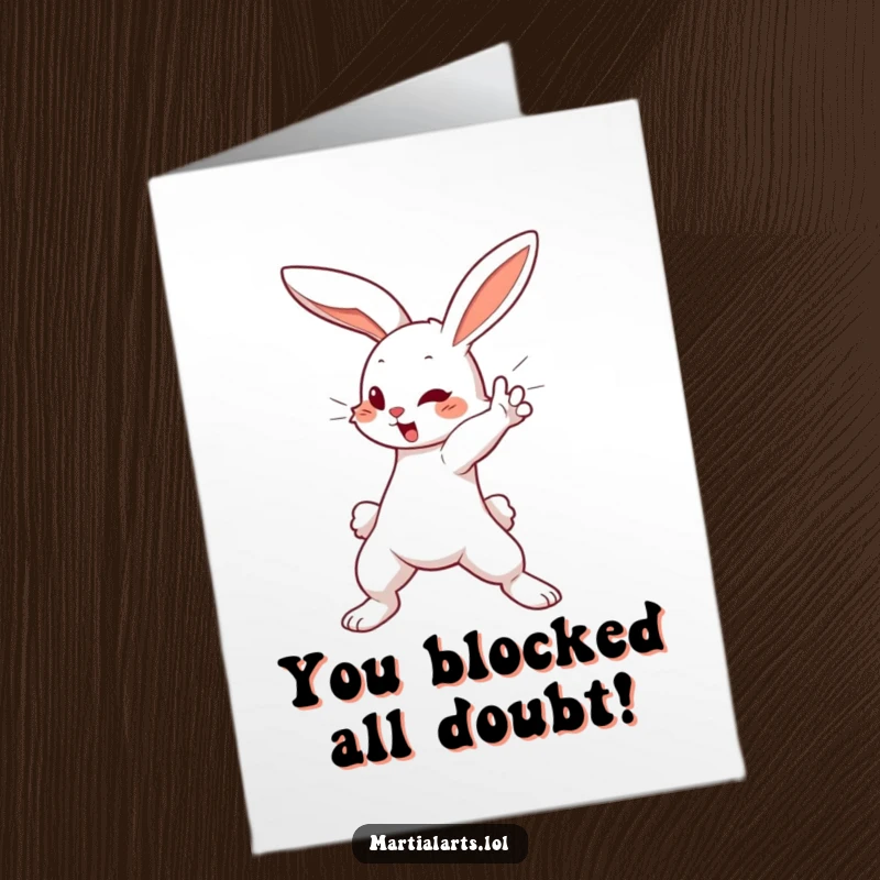 Funny Free Printable Congratulations Card with a cute bunny blocking a challenge, celebrating a swift victory with a determined look.