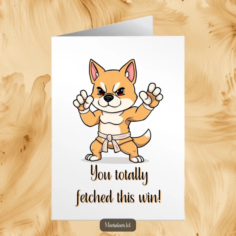 Funny Free Printable Congrats Card: A determined dog in a proud martial arts stance, celebrating success.