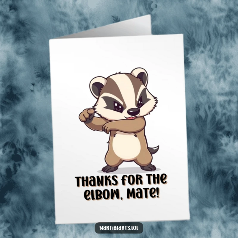 Funny Free Printable Thank You Card featuring a determined badger in an elbow strike pose, conveying thanks with powerful, humorous impact, a downloadable gift.