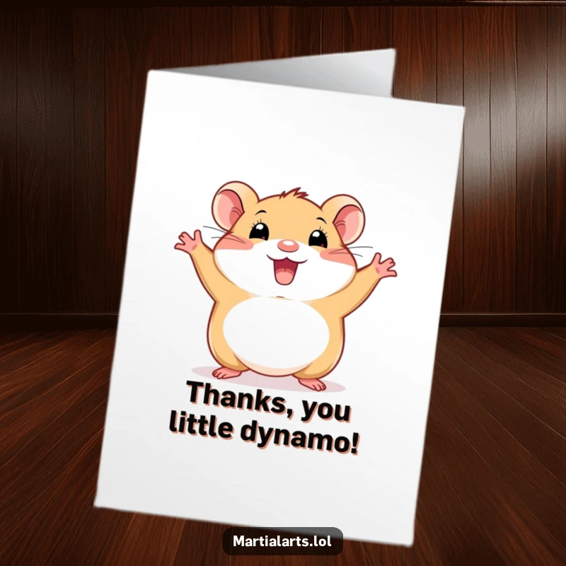 Funny Free Printable Thank You Card featuring a happy hamster in a wide, energetic stance, conveying thanks with cheerful, humorous enthusiasm, a downloadable gift.